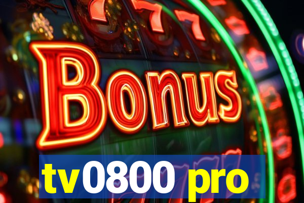 tv0800 pro